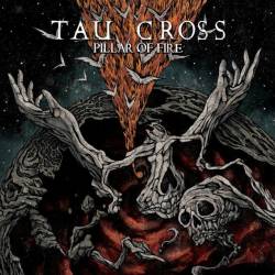 Tau Cross : Pillar of Fire